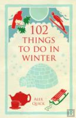 Bertrand.pt - 102 Things To Do In Winter