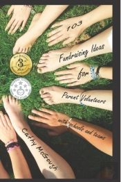 103 Fundraising Ideas For Parent Volunteers With Schools And Teams
