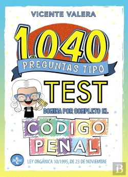 Bertrand.pt - 1040 Preguntas Tipo Test. Codigo Penal