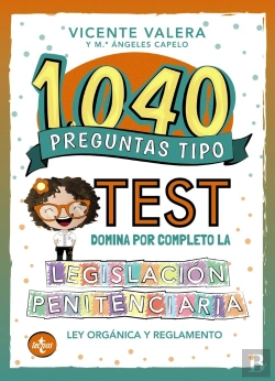 Bertrand.pt - 1040 Preguntas Tipo Test. Legislación Penitenciaria
