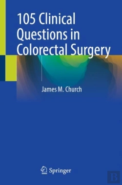 Bertrand.pt - 105 Clinical Questions In Colorectal Surgery
