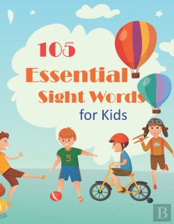 Bertrand.pt - 105 Essential Sight Words For Kids