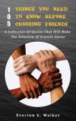 105 Things You Need To Know Before Choosing Friends