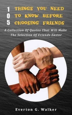 Bertrand.pt - 105 Things You Need To Know Before Choosing Friends