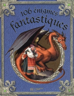 Bertrand.pt - 106 Énigmes Fantastiques