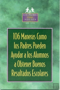 Bertrand.pt - 106 Maneras Como Los Padres Pueden Ayudar A Los Alumnos