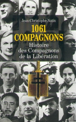Bertrand.pt - 1061 Compagnons, Histoire Des Compagnons De La Libération