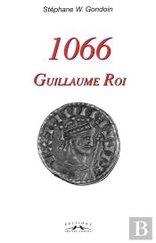 1066, Guillaume Roi