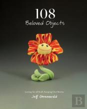 108 Beloved Objects (Paperback)