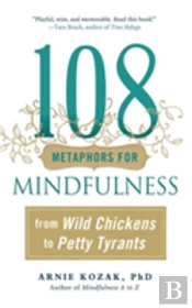 108 Metaphors For Mindfulness