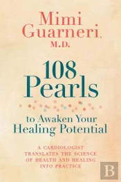 108 Pearls To Awaken Your Healing Potential