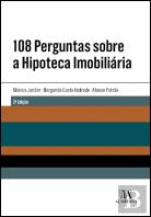 108 Perguntas sobre a Hipoteca Imobiliária