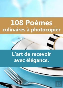 Bertrand.pt - 108 Poemes Culinaires A Photocopier. L'Art De Recevoir Avec Elegance. - Pour Inviter Par Ecrit, Pour