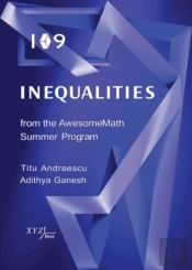 109 Inequalities From The Awesomemath Summer Program