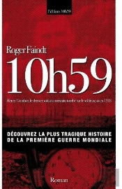 10h59 ; Henry Gunther, Le Dernier Soldat Américain Mort En 1918