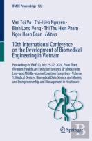 10th International Conference On The Development Of Biomedical Engineering In Vietnam