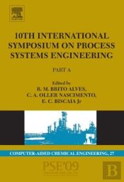 10th International Symposium On Process Systems Engineering - Pse2009