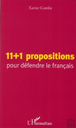 Bertrand.pt - 11 + 1 Propositions Pour Défendre Le Français