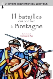 11 Batailles Qui Ont Fait La Bretagne