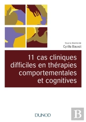 11 Cas Cliniques En Thérapies Comportementales Et Cognitives (Tcc)