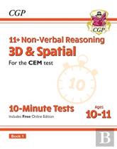 11+ Cem 10-Minute Tests: Non-Verbal Reasoning 3d & Spatial - Ages 10-11 Book 1 (With Online Ed): For The 2025 Exams