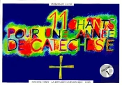 11 Chants Catechese Livret De Chants Pour Les Ce2