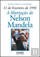 11 de Fevereiro de 1990: A Libertação de Nelson Mandela