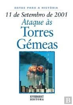 Bertrand.pt - 11 de Setembro de 2001: Ataque às Torres Gémeas