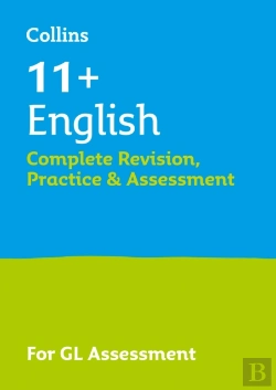 Bertrand.pt - 11+ English Complete Revision, Practice & Assessment For Gl