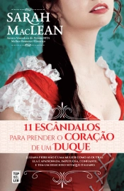 11 Escândalos para Prender o Coração de Um Duque