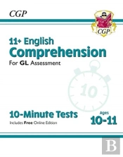 11+ Gl 10-Minute Tests: English Comprehension - Ages 10-11 Book 1 (With Online Edition): For The 2025 Exams