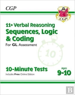 Bertrand.pt - 11+ Gl 10-Minute Tests: Verbal Reasoning Sequences, Logic & Coding - Ages 9-10 (With Onl Ed)