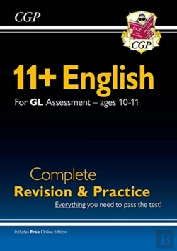 Bertrand.pt - 11+ Gl English Complete Revision And Practice - Ages 10-11 (With Online Edition): For The 2025 Exams