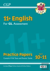 11+ Gl English Practice Papers: Ages 10-11 - Pack 3 (With Parents' Guide & Online Edition)