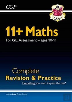 Bertrand.pt - 11+ Gl Maths Complete Revision And Practice - Ages 10-11 (With Online Edition): For The 2025 Exams