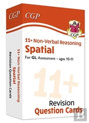 11+ Gl Revision Question Cards: Non-Verbal Reasoning Spatial - Ages 10-11