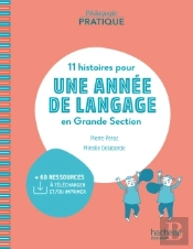 11 Histoires Pour 1 Année De Langage En Grande Section (Édition 2020)