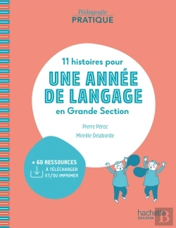 Bertrand.pt - 11 Histoires Pour 1 Année De Langage En Grande Section (Édition 2020)