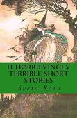 11 Horrifyingly Terrible Short Stories