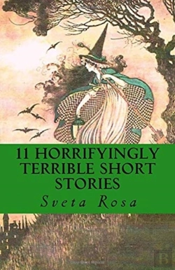 Bertrand.pt - 11 Horrifyingly Terrible Short Stories