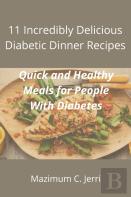 11 Incredibly Delicious Diabetic Dinner Recipes