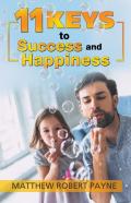 11 Keys To Success And Happiness