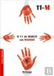 11-M. O 11 de Março em Madrid