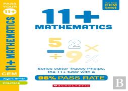 11+ Mathematics Practice And Assessment For The Cem Test Ages 09-10
