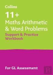 11+ Maths Arithmetic And Word Problems Support And Practice Workbook