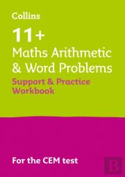 11+ Maths Arithmetic And Word Problems Support And Practice Workbook