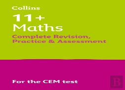 11+ Maths Complete Revision, Practice & Assessment For Cem