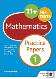 11+ Maths Practice Papers 1