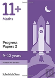 11+ Maths Progress Papers Book 2: Ks2, Ages 9-12