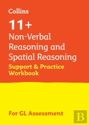 11+ Non-Verbal Reasoning And Spatial Reasoning Support And Practice Workbook